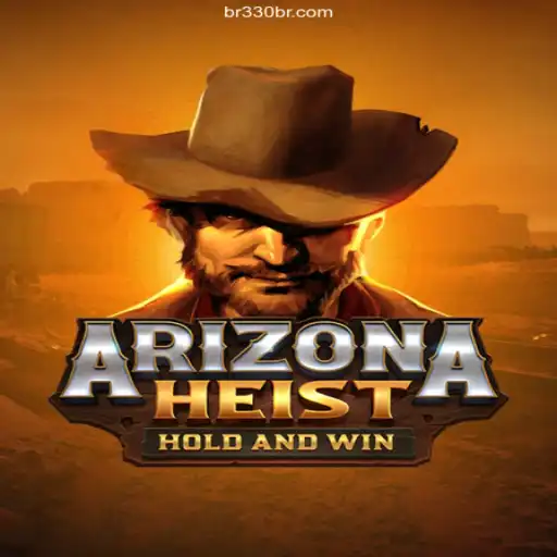ArizonaHeist: Unveiling the Thrilling Desert Adventure